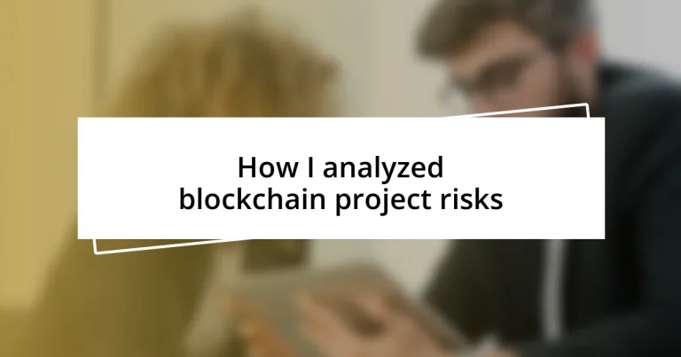 How I analyzed blockchain project risks