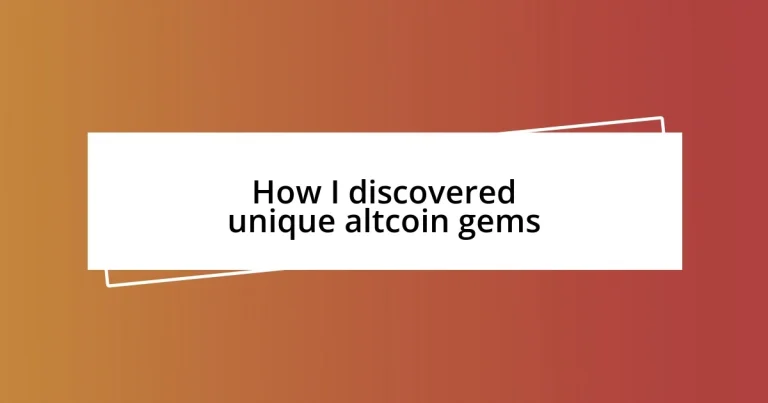 How I discovered unique altcoin gems