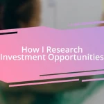 How I Research Investment Opportunities