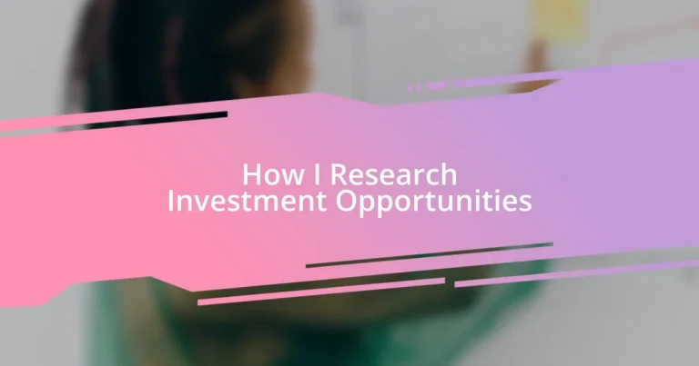 How I Research Investment Opportunities