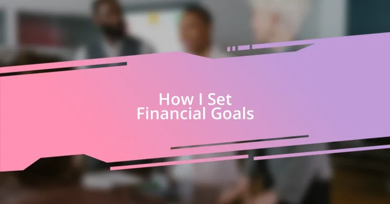 How I Set Financial Goals