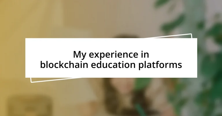 My experience in blockchain education platforms