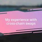 My experience with cross-chain swaps