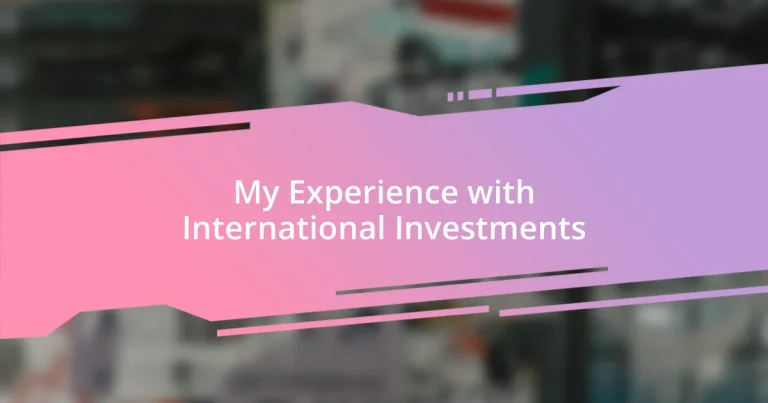 My Experience with International Investments