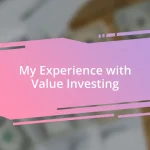 My Experience with Value Investing