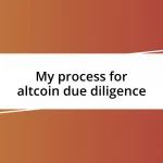 My process for altcoin due diligence