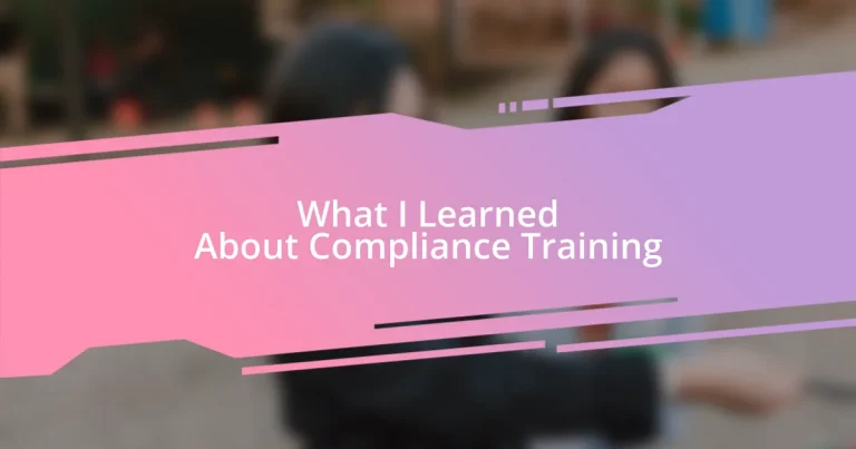 What I Learned About Compliance Training