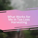 What Works for Me in Tax-Loss Harvesting