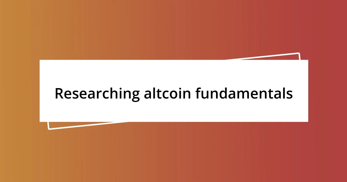 Researching altcoin fundamentals