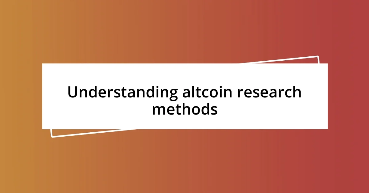 Understanding altcoin research methods